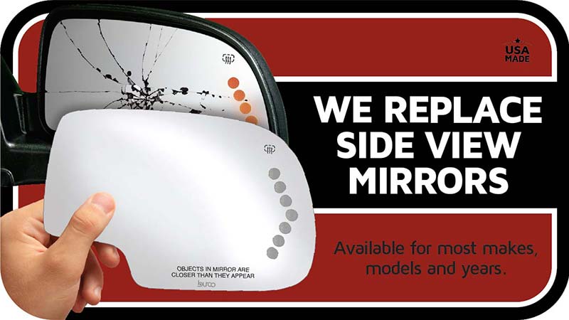 We replace side view mirrors
